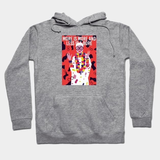 Iris Apfel More Is More Quotes Hoodie by The Prediksi 